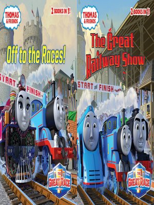 cover image of The Great Railway Show / Off to the Races!
